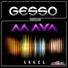 Gesso Feat. Maya