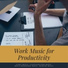 Work Music