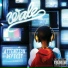 Wale feat. Bun B