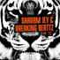 Sharam Jey, Breaking Beattz