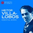 The Violoncello Society, Heitor Villa-Lobos