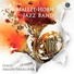 The Mallet-Horn Jazz Band feat. Arkady Shilkloper