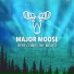Major Moose