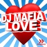 DJ Mafia - Love (Club Mix).AGR.mp3