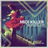 Midi Killer