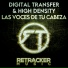 Digital Transfer, High Density