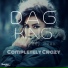 Dag King feat. Chrissy Bliss feat. Chrissy Bliss