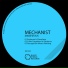 Mechanist