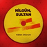 Nilgün, Sultan