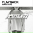 Playback!