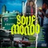 Souf Papa, Monnie Mondo