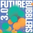 Nutribe, Future Bubblers