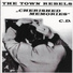 The Town Rebels