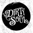 Dirty Soul