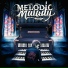 Melodic Malady