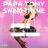 Papa Tony aka Paolo Mixato