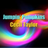 Cecil Taylor Trio & Quartet featuring Steve Lacy