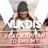 Vladis feat. Kapitan