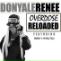 Donyale Renee feat. Drado, Young Tigg