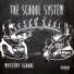 The School System feat. Izrell, Rapgod