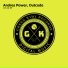 Andres Power, Outcode