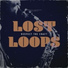 Lost Loops