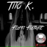 Tito K.