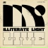 Illiterate Light