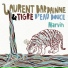Laurent Bardainne, Tigre d'Eau Douce