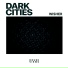 Dark Cities