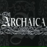 Archaica
