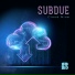 Subdue