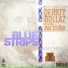 Derrty Dollaz feat. Pay Stubb