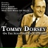 Tommy Dorsey