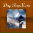Deep Sleep Music Zone