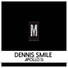 Dennis Smile