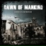 Dawn of Mankind