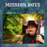 Mission Boys
