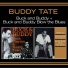 Buck Clayton, Buddy Tate