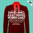 David Amo, Julio Navas, Rober Gaez
