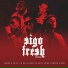 Fuego, Juicy J & De La Ghetto Sigo Fresh