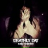 Deathly Day