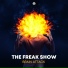 The Freak Show & Beat Hackers & Freq Shape