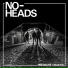 No-Heads