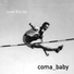 Coma Baby