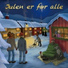 Ella og Siri, Julen er for alle