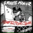 2 Minute Minor