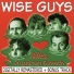 Wise Guys