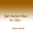 Senem Bacı Ve Oğlu