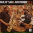 Kahil El'Zabar & David Murray